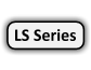 LS Series