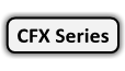 CFX Series
